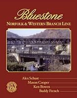 Bluestone: Norfolk and Western Branch Line B0073MHO84 Book Cover