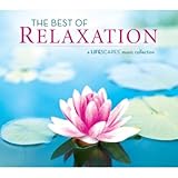 The Best of Relaxation: A Lifescapes Music Collection