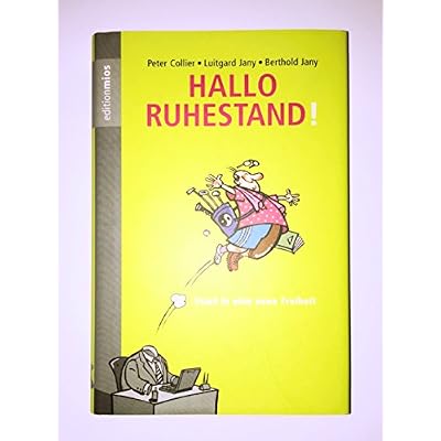 Hallo Ruhestand!