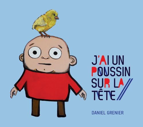 J'Ai Un Poussin Sur La Tete [Audio CD] Grenier, Daniel