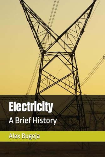 Electricity: A Brief History