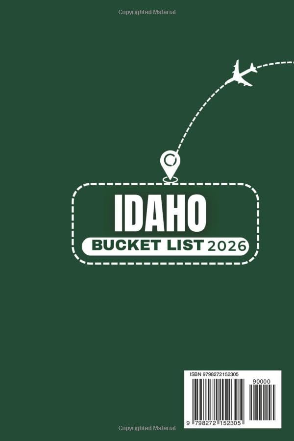 IDAHO BUCKET LIST 2026: Discover Hidden Hot Springs, Scenic Roads, National Parks, and Waterfalls with Adventure Routes, Local Secrets, and Nature Escapes Across the Gem State - Image 2