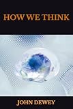 HOW WE THINK