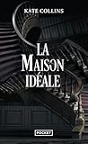  La Maison idéale