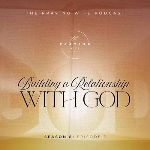 Building A Relationship With God