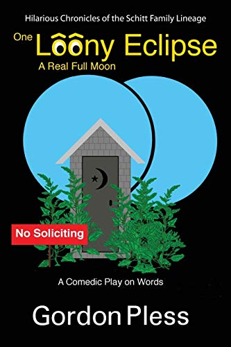 One Loony Eclipse: A Real Full Moon