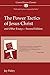 The Power Tactics of Jesus Christ and Other Essays: 2nd Edition