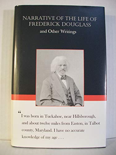 Narrative of the Life of Frederick Douglas and Other Writings by Frederick Douglas (2003) Hardcover