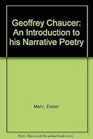 Geoffrey Chaucer: An Introduction to his Narrative Poetry 0521318882 Book Cover