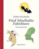 Fünf fabelhafte Fabeltiere: in einem Band (Kinderbücher)
