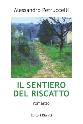 Il Sentiero Del Riscatto Il Sentiero Del Riscatto