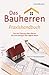Produktbild Das Bauherren Praxisbuch: Von der Planung, übers Bauen bis zum Einzug in das eigene Heim