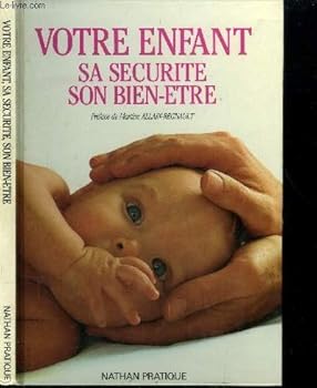 Paperback VOTRE ENFANT. Sa sécurité, son bien-être Book