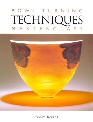Image of Bowl Turning Techniques Masterclass