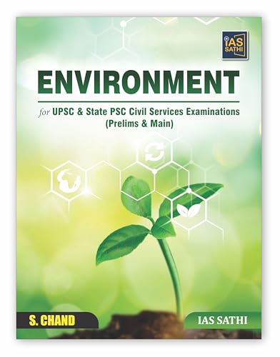 Image of Environment for UPSC & State PSC Civil Services CSE Examinations CSE 2024 (Prelims & Main) with Concepts, facts, Analysis, Flow Charts, Maps, Images, Updated Syllabus | IAS Exam - S Chand's Book