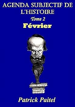 Paperback Agenda Subjectif de l'Histoire Tome 2 Février [French] Book