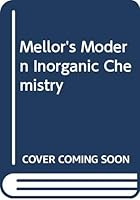 Mellor's Modern Inorganic Chemistry B002WJ8KDQ Book Cover