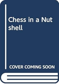 Hardcover Chess in a Nutshell Book