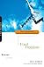 Find Freedom: Romans (New Community Knowing, Loving, Serving, Celebrating) (New Community Bible Study Series)