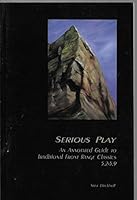 Serious play: An annotated guide to traditional Front Range classics 5.2-5.9 189254024X Book Cover