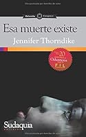 Esa muerte existe 1944407405 Book Cover