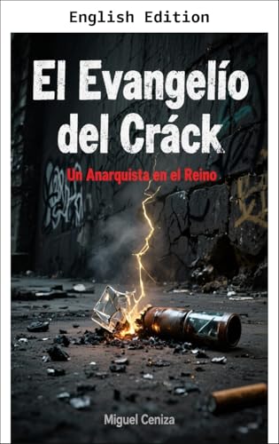 The Gospel of Crack (English Edition)