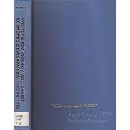 Western Technology and Soviet Economic Development: 1930–1945 (Hoover Institution Press Publication)
