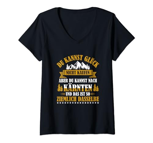 Damen Kärnten Sehnsucht Spruch Alpen Österreich T-Shirt mit V-Ausschnitt