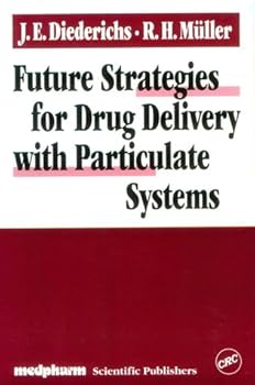 Paperback future strategies for drug delivery withparticulate systems Book