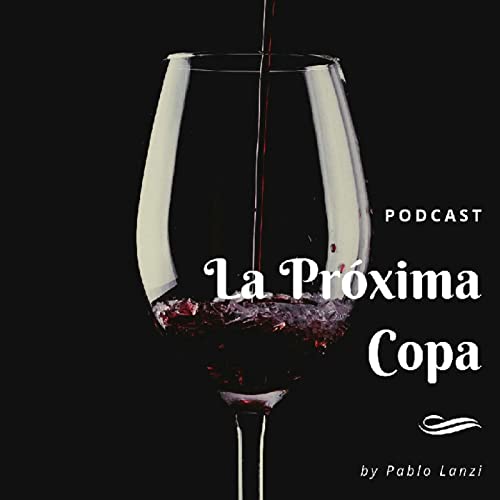 Episodio 1 - Un Vino De Pel&iacute;cula (Cabernet Franc)