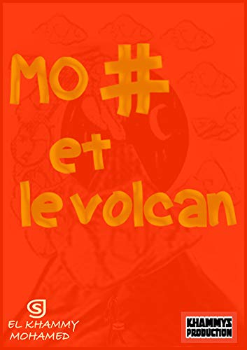 Mo et le volcan (French Edition)