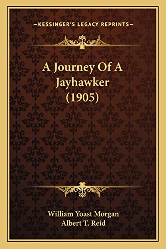 A Journey Of A Jayhawker (1905)