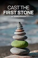 Cast The First Stone: A Novel 1962785386 Book Cover