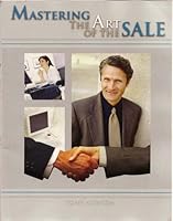 Mastering the Art of the Sale 0976717301 Book Cover