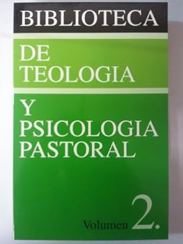 Unknown Binding Biblioteca De Teologia Y Psicologia Pastoral T II Book