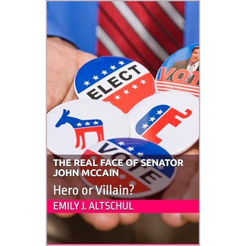 The Real Face of Senator John McCain
