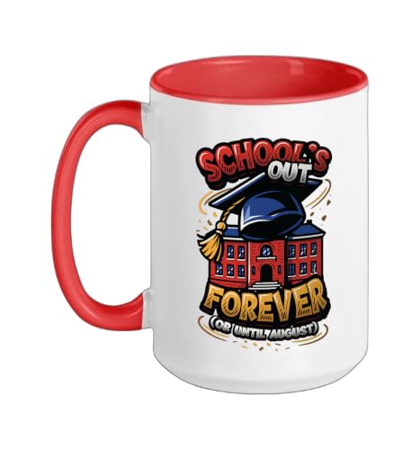 School's Out Forever (Or Until August) Funny Summer Holiday Ceramic Mug, Red/White, 15oz