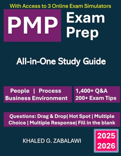 PMP Exam Prep – Ultimate All‑in‑One Study Guide to Prepare for the PMP Exam with Confidence: 1,400+ Q&As & 3 Online Exam Simulators: Aligned with ... All PMP & PMI Exam Changes and Domains