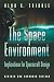 The Space Environment: Implications for Spacecraft Design - Revised and Expanded Edition