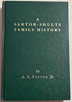 Unknown Binding A Sartor-Shults family history Book