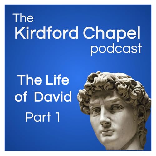 The Life of David - Part 1, James Clarke