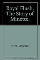 Royal Flush the Story of Minette B000Q61QXI Book Cover