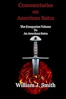 Commentaries on American Sutra: The Companion Volume to An American Sutra 1505243319 Book Cover