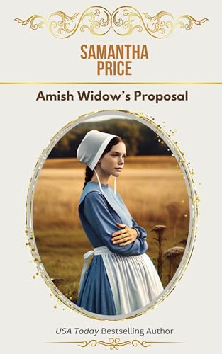 Amish Widow's Proposal: An Amish Love Story (Expectant Amish Widows Book 5)