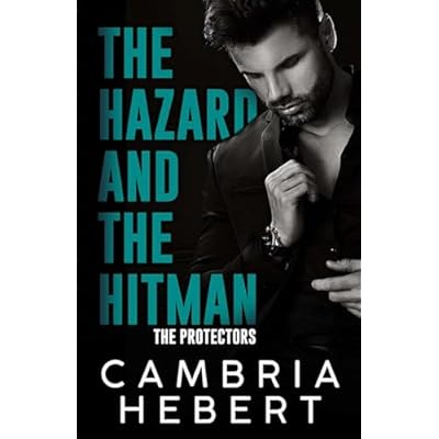 The Hazard and the Hitman