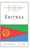 Historical Dictionary of Eritrea (Historical Dictionaries of Africa) - Dan Connell 