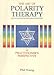 The Art of Polarity Therapy: A Practitioner's Perspective