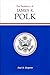 The Presidency of James K. Polk (American Presidency (Univ of Kansas Hardcover))
