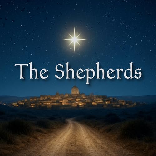The Shepherds | Luke 2 | Pastor Josh Evans