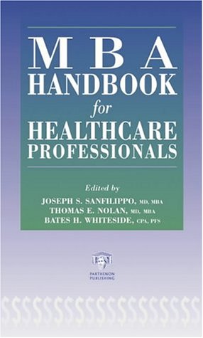 MBA Handbook for Healthcare Professionals